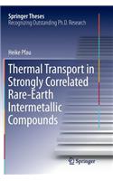 Thermal Transport in Strongly Correlated Rare-Earth Intermetallic Compounds