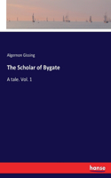The Scholar of Bygate
