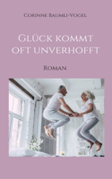 Glück kommt oft unverhofft