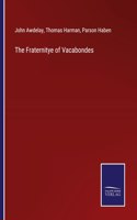 Fraternitye of Vacabondes