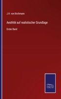 Aesthtik auf realistischer Grundlage