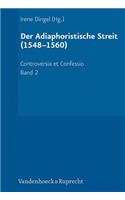 Controversia et Confessio. Theologische Kontroversen 1548-1577/80