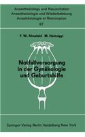 Notfallversorgung in Der Gynäkologie Und Geburtshilfe
