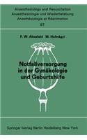 Notfallversorgung in Der Gynäkologie Und Geburtshilfe