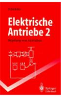 Elektrische Antriebe 2: Regelung Von Antrieben
