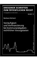 Vorlaeufigkeit Und Vorfinanzierung Bei Kommunalabgabenrechtlichen Vorzugslasten