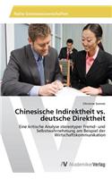 Chinesische Indirektheit vs. deutsche Direktheit
