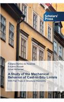 A Study of the Mechanical Behavior of Cast-in-Situ Lintels