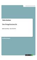 Das Erstgeburtsrecht