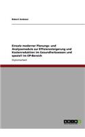 Einsatz moderner Planungs- und Analysemodule zur Effizienzsteigerung und Kostenreduktion im Gesundheitswesen und speziell im OP-Bereich