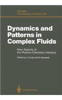 Dynamics and Patterns in Complex Fluids