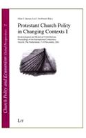 Protestant Church Polity in Changing Contexts I, 2