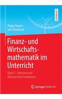 Finanz- Und Wirtschaftsmathematik Im Unterricht Band 2