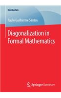 Diagonalization in Formal Mathematics