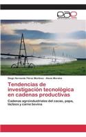 Tendencias de investigación tecnológica en cadenas productivas
