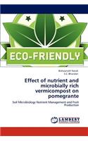 Effect of nutrient and microbially rich vermicompost on pomegrante