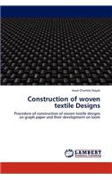 Construction of woven textile Designs