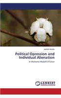 Political Opression and Individual Alienation