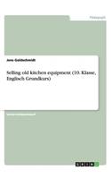 Selling old kitchen equipment (10. Klasse, Englisch Grundkurs)