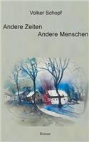 Andere Zeiten - Andere Menschen