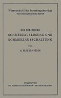 Die Periphere Schmerzauslosung und Schmerzausschaltung