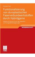 Funktionalisierung Von Duroplastischen Faserverbundwerkstoffen Durch Hybridgarne