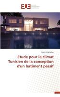Etude Pour Le Climat Tunisien de la Conception d'Un Batiment Passif