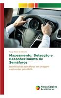 Mapeamento, Detecção e Reconhecimento de Semáforos