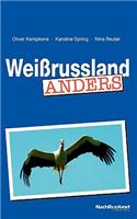 Weißrussland anders