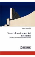 Terms of service and Job Retention