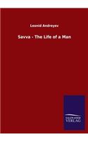 Savva - The Life of a Man