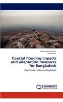 Coastal Flooding Impacts and Adaptation Measures for Bangladesh