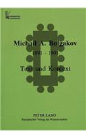 Michail Afanas'evic Bulgakov. 1891-1991.