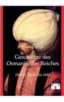 Geschichte des Osmanischen Reiches