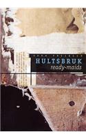 Hultsbruk Ready-maids