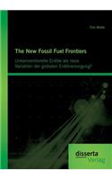 The New Fossil Fuel Frontiers