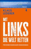 Mit links die Welt retten