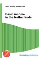 Basic Income in the Netherlands: (English)