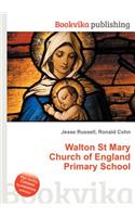 Walton St Mary Church of England Primary School