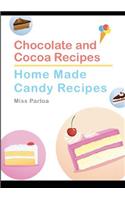 Chocolate and Cocoa Recipes and Home Made Candy Recipes