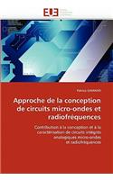 Approche de la Conception de Circuits Micro-Ondes Et Radiofr�quences: (Omn.Univ.Europ.)