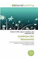 Lowbrow (Art Movement)