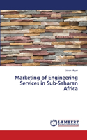 Marketing of Engineering Services in Sub-Saharan Africa