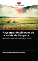 Paysages de piémont de la vallée de Fergana