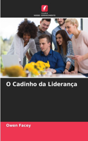 O Cadinho da Liderança