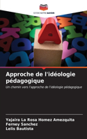 Approche de l'idéologie pédagogique