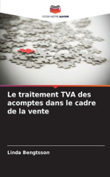 Le traitement TVA des acomptes dans le cadre de la vente