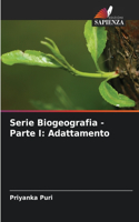 Serie Biogeografia - Parte I