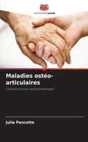 Maladies ostéo-articulaires