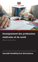 Enseignement des professions médicales et de santé
